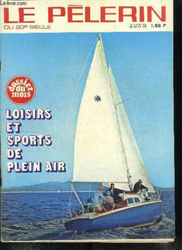 Le Pèlerin du 20e siècle n° 4677 - Il y a 25 siècles, Cyrus y proclamait deja les droits de l'homme l'Iran, Qu'a travers les mots, la vie demeure, ...