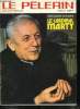 Le Pèlerin du 20e siècle n° 4703 - Notre enquête sur la prière : le cardinal Marty, Tinos fête Marie, mère de Dieu, L'Irlande : une guerre ...
