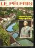 Le Pèlerin du 20e siècle n° 4723 - Cette semaine Me Pettiti, Le Pèlerinage national a Lourdes, L'art chinois, Le barrage du Sautet, Entretien des ...