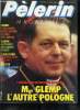 Le Pèlerin n° 5395 - La visite de Mgr Glemp en France, Le conflit USA Libye, En France aussi la terre peut trembler, Il y a un demi siècle, la France ...