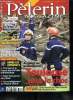 Pèlerin Magazine n° 6200 - Claude Haigneré, cosmonaute, Toulouse sous le choc, L'urbanisation en question, Les risques industriels sont hors controle, ...