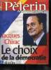 Pèlerin Magazine n° 6231 - Chirac-Le Pen : deux projets de société, L'Eglise s'engage en faveur des valeurs démocratiques, Portrait : Jacques Chirac, ...