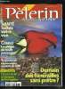 Pèlerin Magazine n° 6257 - L'Evangile : le plus grand parmi vous, Rencontre avec l'écrivain Sylvie Germain, Religion : mieux préparer les couples au ...