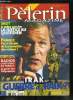 Pèlerin Magazine n° 6269 - L'Evangile : venez derrière moi, Rencontre avec Didier Sicard, du Comité d'éthique, Irak : que veulent les Américains ?, ...
