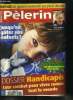 Pèlerin Magazine n° 6314 - Spiritualité, la richesse de Notre Père, Chomage, le gouvernement sur tous les fronts, Lille, capitale culturelle ...
