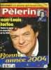 Pèlerin Magazine n° 6318 - La nécessité du pardon, En photos, c'est arrivé en 2003, Va-t-on enfin casser les ghettos ?, Deux ans après, les bons cotés ...