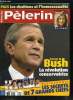 Pèlerin Magazine n° 6363 - Bush II, la révolution conservatrice, Proche Orient, l'espoir relancé ?, Pacs, ce que les chrétiens pensent de ...