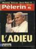 Pèlerin Magazine n° 6384 - L'Adieu a Jean Paul II, Les grands témoins nous disent leur émotion, Le pape de la réconciliation, Le pape du pardon, Le ...