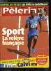 Pèlerin Magazine n° 6401 - Mondiaux d'athlétisme, la relève française, Les JMJ a Cologne, derniers préparatifs, Le Niger crie famine, ...