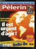 Pèlerin Magazine n° 6403 - XXes Journées mondiales de la jeunesse, Benoit XVI et les jeunes : les inconnues de la rencontre, Jeunes : l'oecuménisme en ...