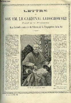 Les missions catholiques n° 1187 - Lettre de son Em. le cardinal Ledochowski, préfet de la propagande aux conseils centraux de l'oeuvre de la ...