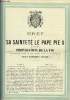 Les missions catholiques n° 1822 - Bref de sa sainteté le Pape Pie X en faveur de la propagation de la foi et proclamant patron de cette oeuvre pour ...