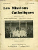 Les missions catholiques n&deg; 3120 - Aux associ&eacute;s de Saint Pierre Apotre, quelques explications et avis, Appel pour la journ&eacute;e missionnaire, Un ...