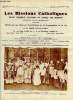 Les missions catholiques n&deg; 3146 - Une grande journ&eacute;e pour les missions par l'abb&eacute; Chappoulie, L'id&eacute;e de Dieu chez les Guerz&eacute;s de la Guin&eacute;e fran&ccedil;aise ...