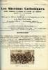 Les missions catholiques n&deg; 3155 - La suppression de la Compagnie de J&eacute;sus en Espagne et ses r&eacute;percussions dans les missions, Intention missionnaire : ...