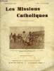 Les missions catholiques n° 3187 - Appel de S. Exc. Mgr Salotti pour la journée missionnaire, Le devoir d'assistance morale aux indigènes par Paul ...