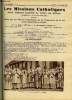 Les missions catholiques n° 3244 - Lettre de Chine, Les premiers prêtres indigènes au Cameroun, Fleur de mai par le R.P.C. Gagnon, Intention ...