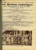 Les missions catholiques n° 3244 - Lettre de Chine, Les premiers prêtres indigènes au Cameroun, Fleur de mai par le R.P.C. Gagnon, Intention ...