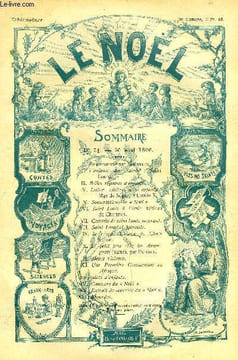 Le Noël n° 74 - En vacances par Nouvelet, L'enfance des Saints : Saint Louis, Belles réponses d'enfants, Lettres célèbres aux enfants : Mgr de Ségur a ...