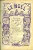 Le Noël n° 157 - Ave ! Salut ! par Nouvelet, A la vente de charité, L'annonciation, Restez enfants par l'abbé Beaudrey, Le théatre des ombres ...