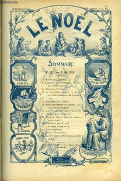 Le Noël n° 167 - Restons amis par Nouvelet, Se faire tirer l'oeille par Magus, Le sacré coeur bénissant la famille du Noël par M.A. Douillard, Joie et ...