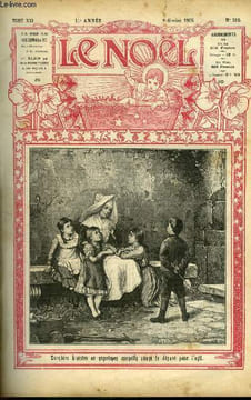 Le Noël n° 516 - Dernière histoire et suprême conseils avant le départ pour l'exil, Les petits défauts par Stahl, Horace Vernet 1789-1863, Le thé par ...