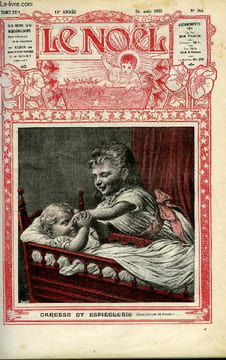 Le Noël n° 544 - A propos des devoirs de vacances, Les frères Montgolfier 1740-1810, La ventilation par C. de Labonnefon, Le premier chevalier de ...