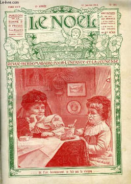 Le Noël n° 564 - Trophées de sacrifices offerts a l'enfant Jésus pendant la neuvaine préparatoire a la fête de Noël, S.G. Mgr François Marie Joseph ...