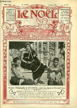 Le Noël n° 572 - La dévotion a Saint Joseph, Sa majesté Alphonse XIII, roi d'Espagne, Un roi noëliste, La chanson des flocons de neige par l'abbé ...