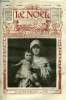 Le Noël n° 759 - Souvenirs d'éducation chrétienne, S.G. Mgr Victor Isidore Douceré, Le départ des hirondelles, En famille, Le prix du tournoi par Max ...