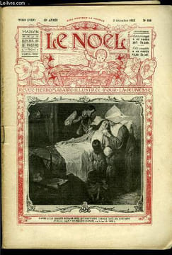 Le Noël n° 923 - Ce que peut la prière d'une enfant, S.G. Mgr Raymond-Marie Turiaf de la Porte, La clé de la cachette (fin) par Max Colomban, ...