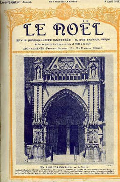 Le Noël n° 1033 - Pour les vingt ans du Noel, L'étoile noeliste, L'impartialité du pape, La guerre, les événements du 21 au 27 mars, A travers les ...
