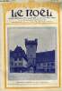Le Noël n° 1052 - En Alsace Lorraine, Schlestadt, Les deux veuves par Charles Baussan, La fin d'un malaise, La casbah Ben Aïdi (suite) par Violette ...