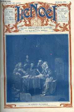 Le Noël n° 1497 - Mgr Champavier, Mgr Ricard, Etats d'ames musicaux, Observations preliminaires par le chanoine Duplessy, Un clocher dans la plaine ...