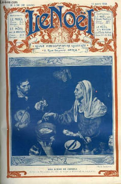 Le Noël n° 1499 - Mon ami Pierrot par G. d'Azambuja, La sainte trinité par Eugène Duplessy, Jules Lemaitre par Henri Morice, Saint Jerome chez ...