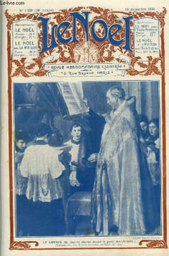 Le Noël n° 1539 - L'action des noelistes par Nouvelet, Monsieur de Charette, le roi de la Vendée par G. Lenotre, O beaux arbres par M. Barrère Affre, ...