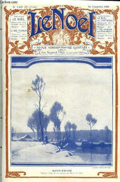 Le Noël n° 1643 - Broderie sur les chemises par G. d'Azambuja, Les principes de la morale par E. Duplessy, La petite fermière par M. Barrère Affre, La ...