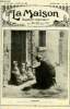 La maison n° 536 - Lettres a ma nièce sur les défauts du jour et de toujours par Emile Favier, Origine chrétienne du dispensaire et de l'hopital par ...