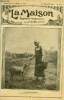 La maison n° 551 - Au temps de la moisson par Madeleine Alorge, Bébé au théatre par Monsireigne, L'alimentation dans la famille par Anne Constance de ...