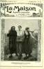 La maison n° 654 - Vieux logis par B. Brunot, Les méthodes du jardin d'enfants par S. de Fages, La famille impériale (suite) par H.A. Dourliac, ...