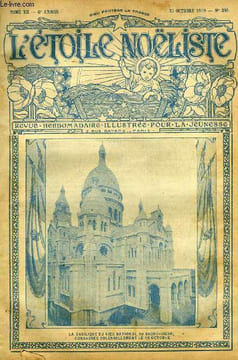 L'étoile Noëliste n° 286 - Le fléau vaincu, Le diadième volé par M. de Castille, Le fils de l'Allemande (suite) par Max Colomban, Les cloches du pays ...