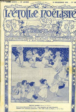 L'étoile Noëliste n° 920 - Autour de la crèche, Une toute petite voyageuse par René Duverne, Le colonel Flatters (1832-1881), La touffe de gui, Le ...