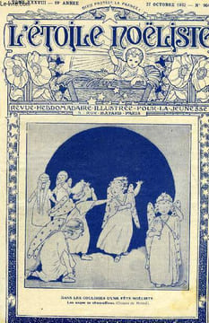 L'étoile Noëliste n° 964 - Les anges se chamaillent, La fille du troubadour par Jean de Belcayre, Les adieux de Malmaison (29 juin 1815), Le duc ...