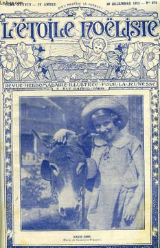 L'étoile Noëliste n° 973 - Porte bonheur, La petite fille du Croisé par René Duverne, Le P. Vincent de Paul Bailly (1832-1912), Le seigneur de la ...