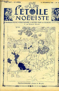 L'étoile Noëliste n° 1124 - Souvenez vous, Dix filles dans un pré (suite) par Pierre Régis, Retour d'exil : trois petites filles, une grand'mère, ...