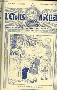 L'étoile Noëliste n° 1181 - La sourde muette, La prédiction par Valdor, Le comte d'Ossonville l'échappe belle, Comte de Raousset-Boulbon (1817-1854), ...