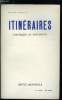 Itin&eacute;raires, chroniques et documents n&deg; 10 - R&eacute;sistance et croisade, Un an d'existence, Marxisme et humanisme par Louis Salleron, Retour aux v&eacute;rit&eacute;s ...