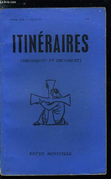 Itinéraires, chroniques et documents n° 80 - Catholiques français, Le plus grand péché de l'histoire, De l'arianisme a Teilhard et a John A.T. ...
