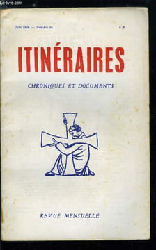 Itinéraires, chroniques et documents n° 84 - Le vent de la nuit, Phénomènes de presse, Le Congrès de Sion, Nature de l'art et mission de l'art ...