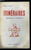 Itinéraires, chroniques et documents n° 115 - La nouvelle prière, Leprince-Ringuet par lui même, Réflexions complémentaires, Pages de journal par ...